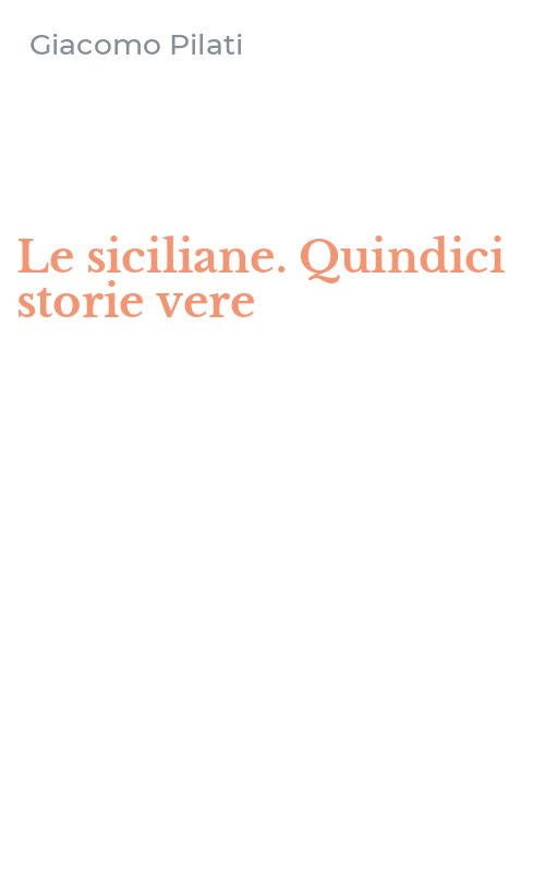 Le siciliane. Quindici storie vere