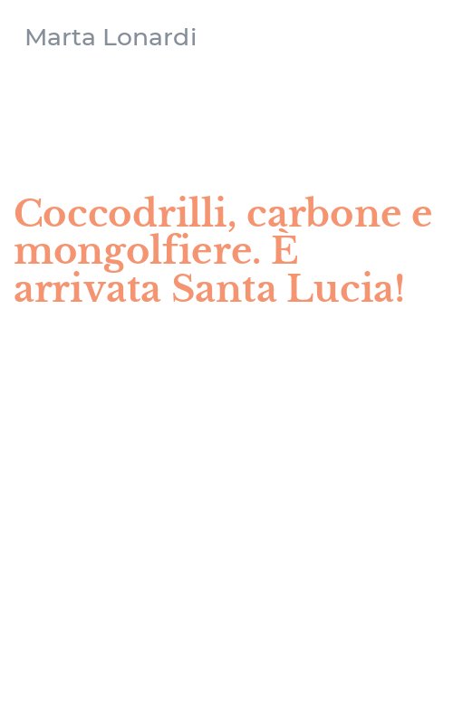 Coccodrilli, carbone e mongolfiere. È arrivata Santa Lucia!