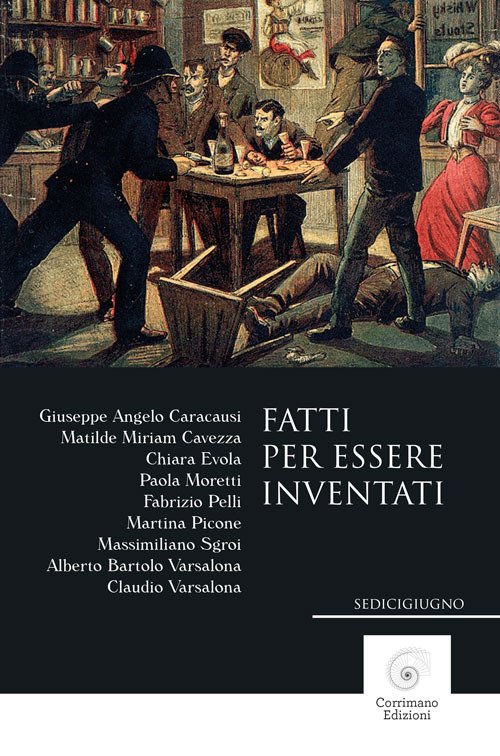 Fatti per essere inventati