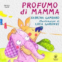 Profumo di mamma