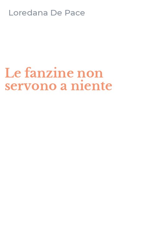 Le fanzine non servono a niente