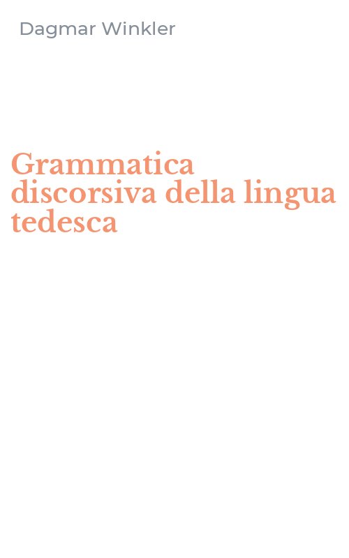 Grammatica discorsiva della lingua tedesca