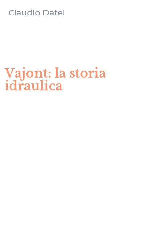 Vajont: la storia idraulica