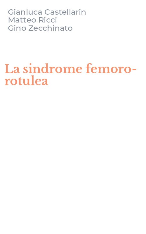 La sindrome femoro-rotulea