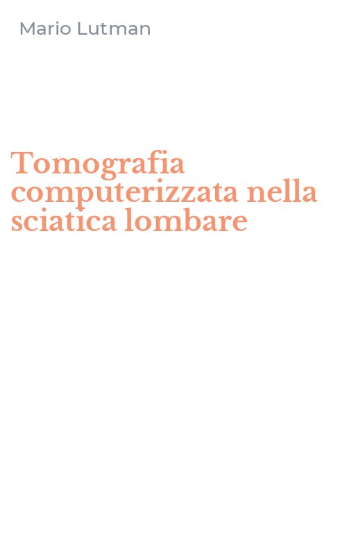 Tomografia computerizzata nella sciatica lombare