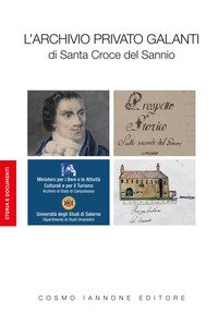 L'Archivio privato Galanti di Santa Croce del Sannio