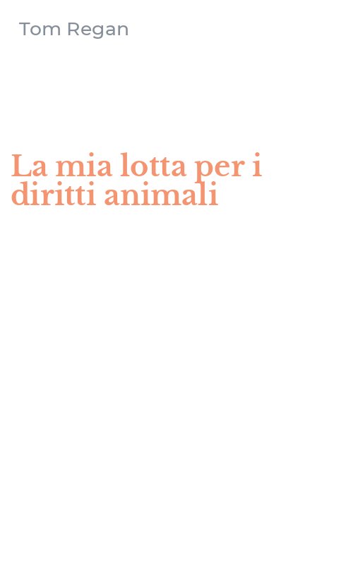 La mia lotta per i diritti animali