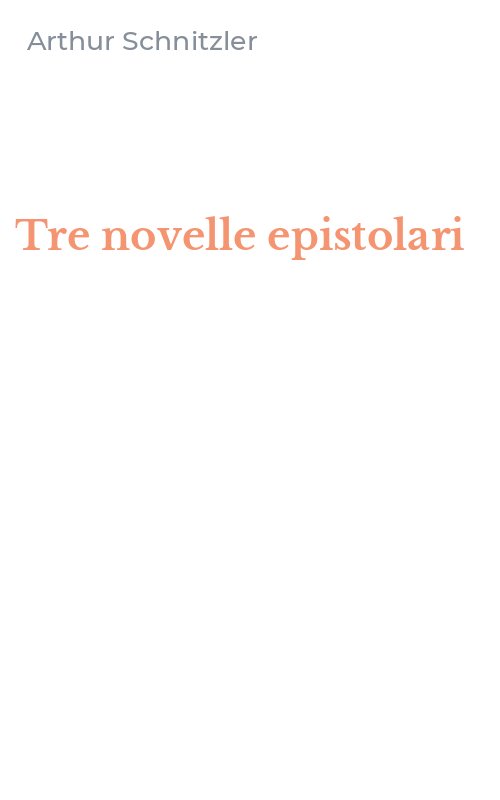 Tre novelle epistolari