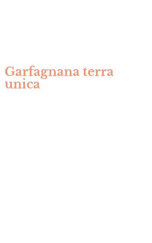 Garfagnana terra unica