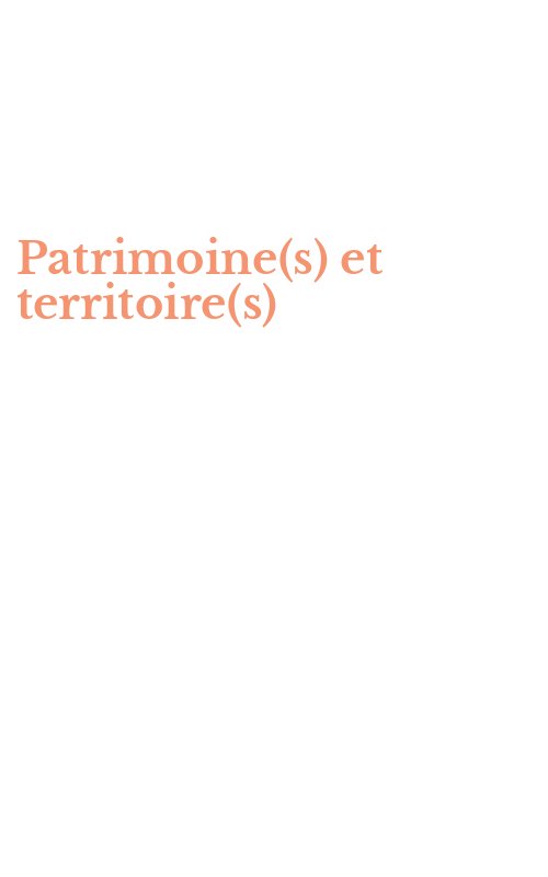 Patrimoine(s) et territoire(s)