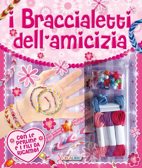 I braccialetti dell'amicizia