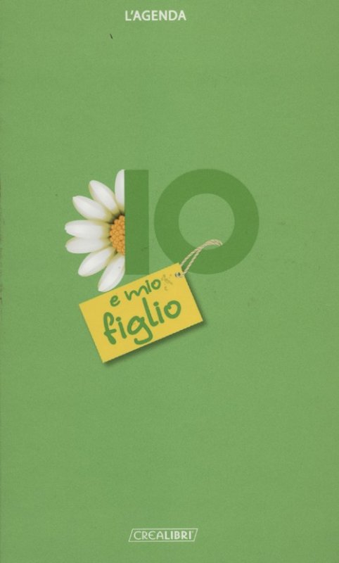 Io e mio figlio. Agenda