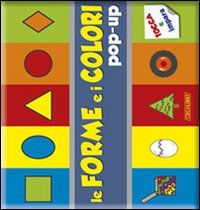 Le forme e i colori pop-up