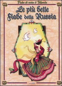 Le più belle fiabe della Russia