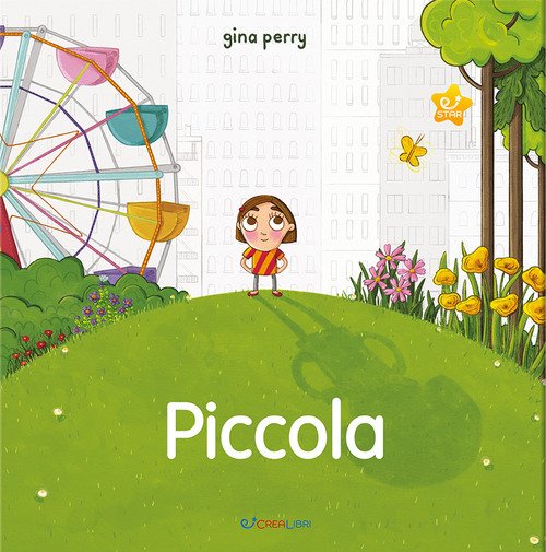 Piccola. Storie per crescere