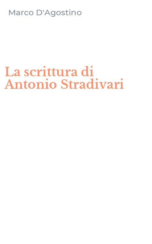 La scrittura di Antonio Stradivari