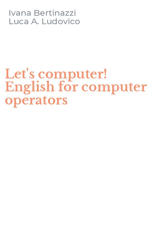 Let's computer! English for computer operators
