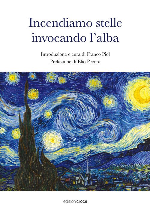 Incendiamo stelle invocando l'alba