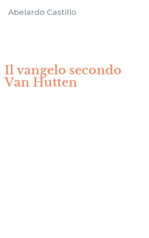 Il vangelo secondo Van Hutten