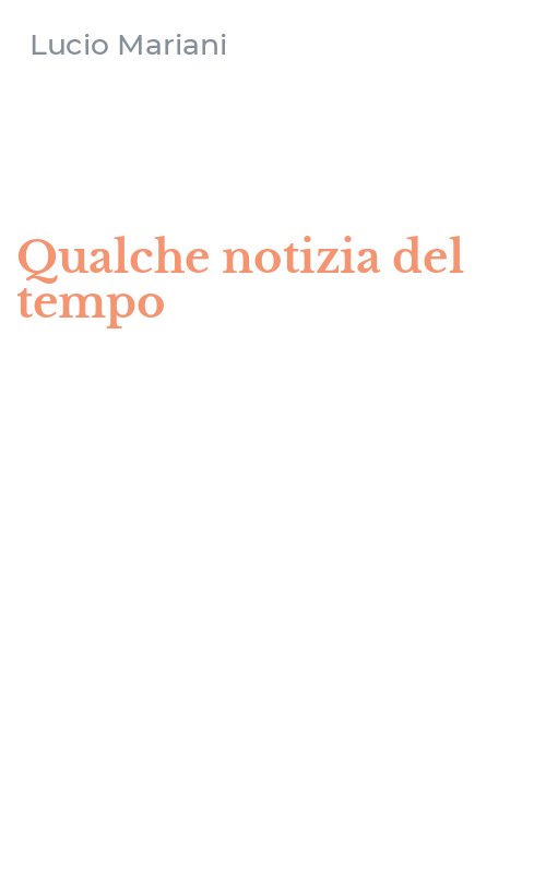 Qualche notizia del tempo
