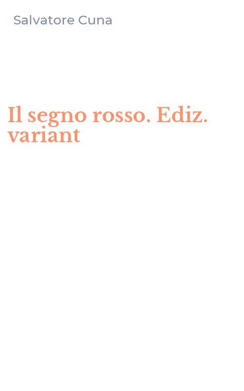 Il segno rosso. Ediz. variant