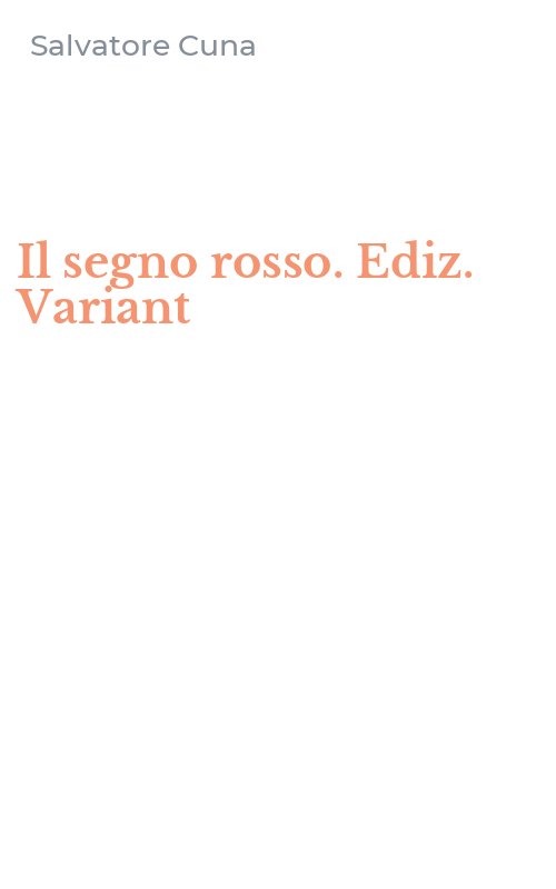 Il segno rosso. Ediz. Variant
