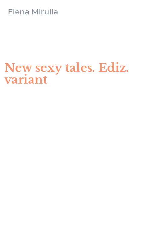 New sexy tales. Ediz. variant