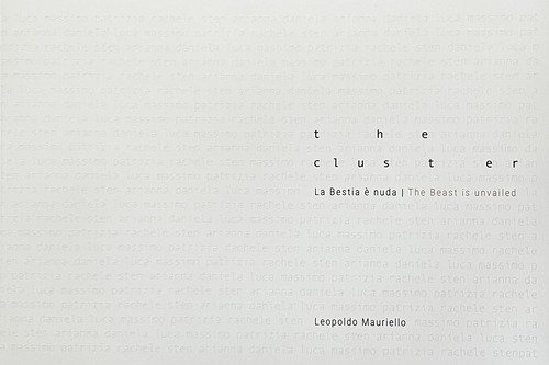 The cluster. La bestia è nuda
