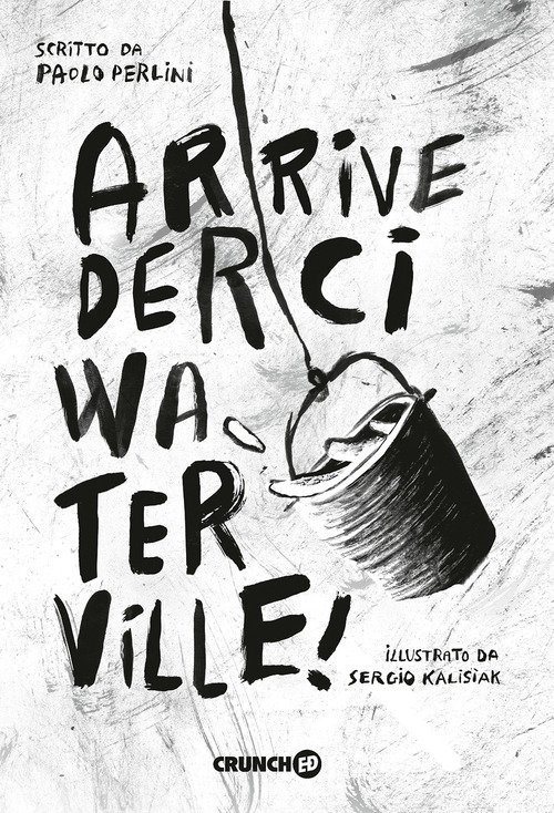 Arrivederci Waterville!