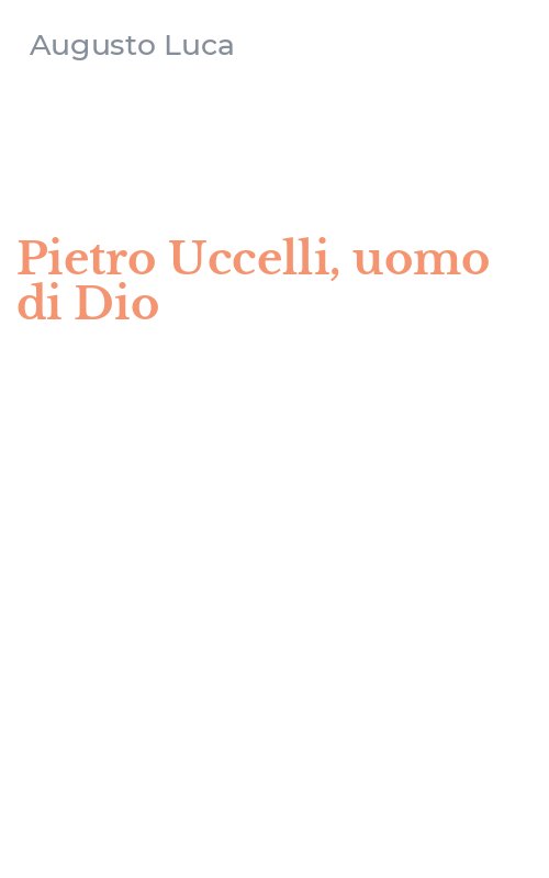 Pietro Uccelli, uomo di Dio