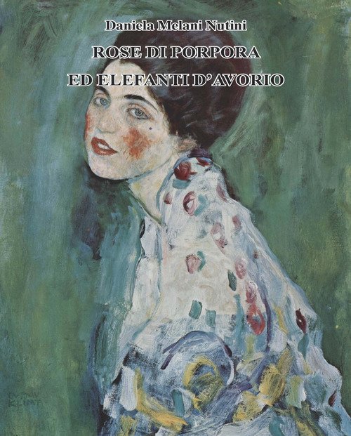 Rose di porpora ed elefanti d'avorio