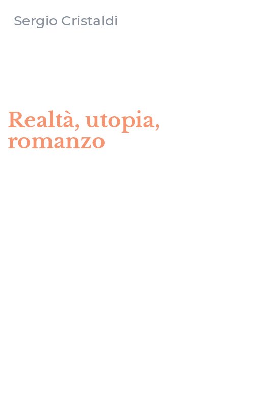 Realtà, utopia, romanzo