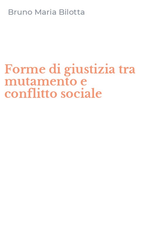 Forme di giustizia tra mutamento e conflitto sociale