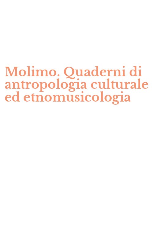 Molimo. Quaderni di antropologia culturale ed etnomusicologia