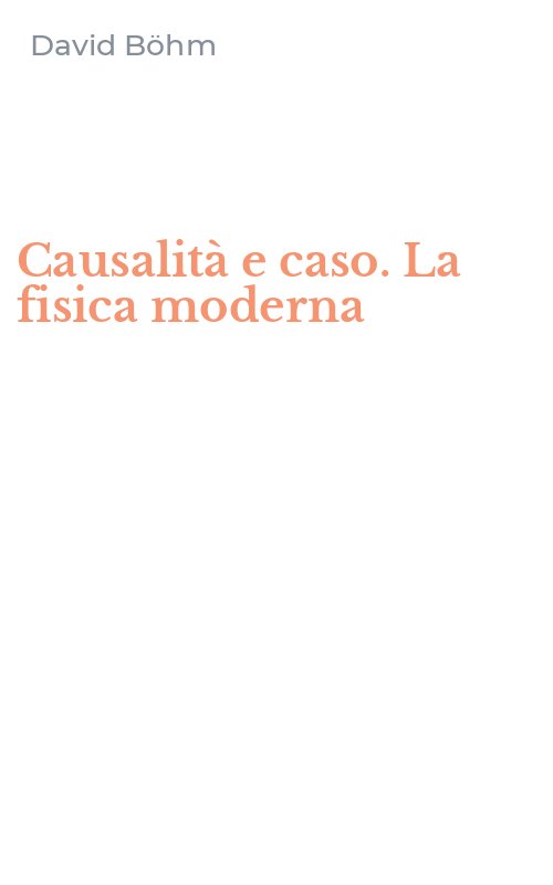 Causalità e caso. La fisica moderna