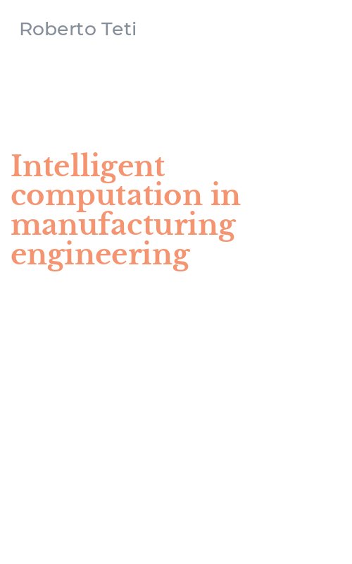 Intelligent computation in manufacturing engineering