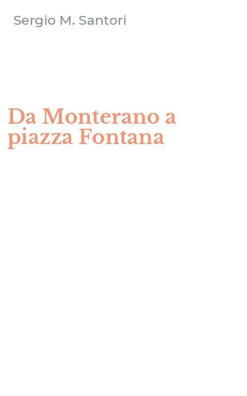 Da Monterano a piazza Fontana
