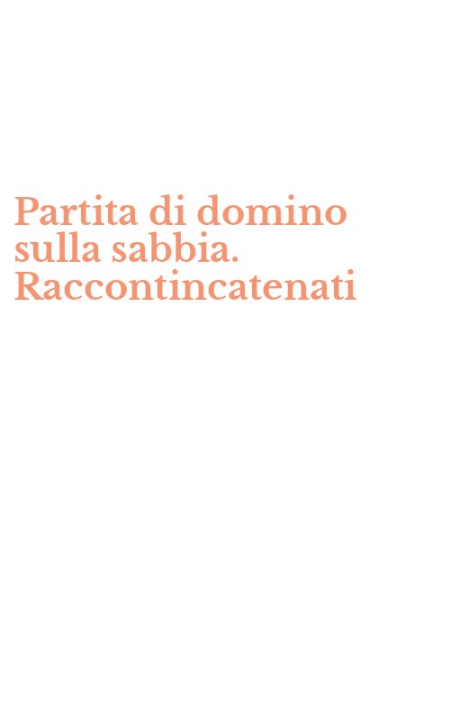 Partita di domino sulla sabbia. Raccontincatenati