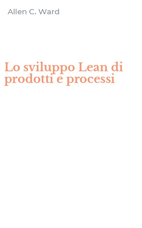 Lo sviluppo Lean di prodotti e processi