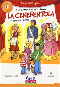 La Cenerentola di Gioachino Rossini