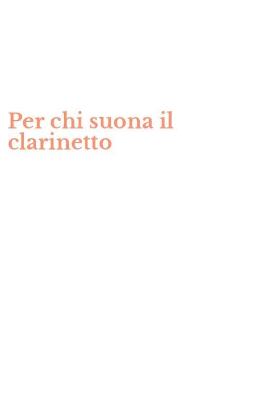 Per chi suona il clarinetto
