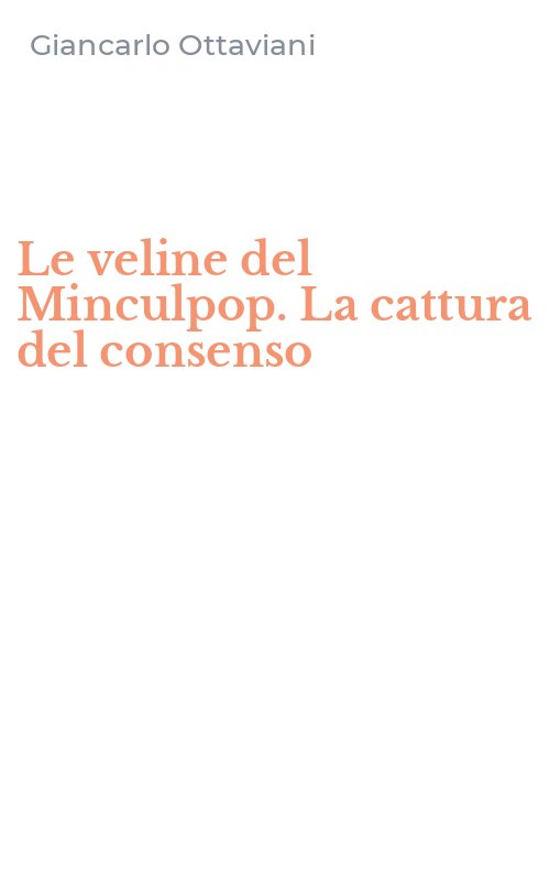 Le veline del Minculpop. La cattura del consenso