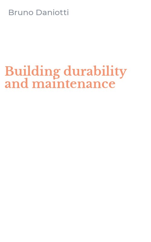 Building durability and maintenance