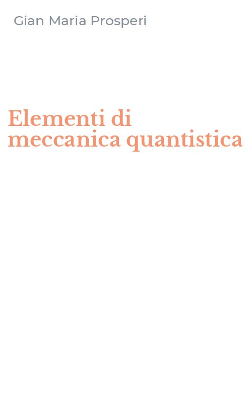 Elementi di meccanica quantistica