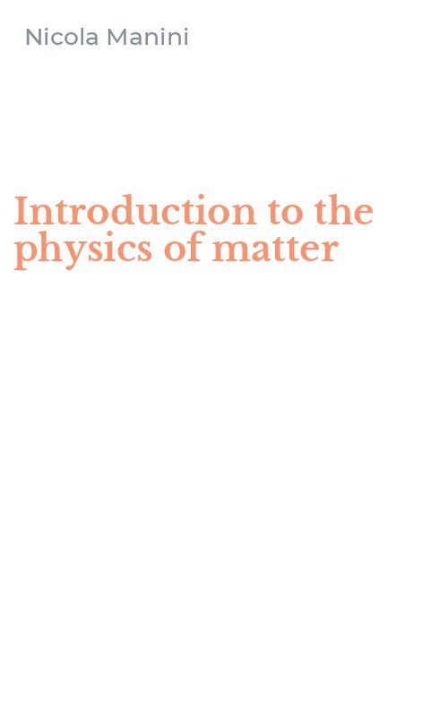 Introduction to the physics of matter