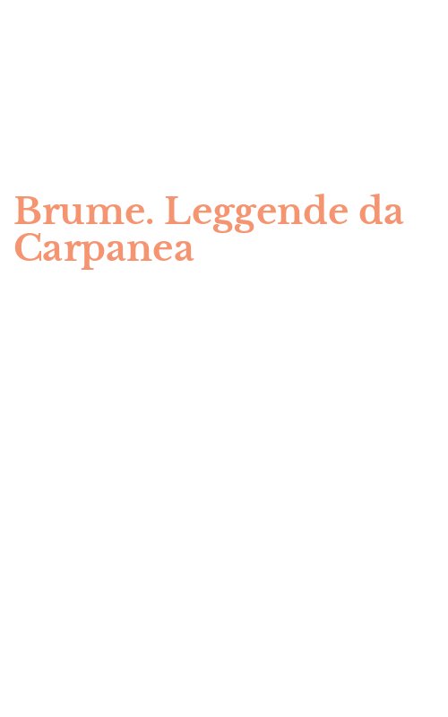Brume. Leggende da Carpanea