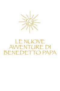 Le nuove avventure di Benedetto Papa