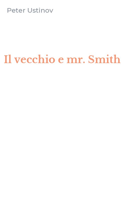 Il vecchio e mr. Smith