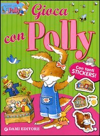 Gioca con Polly. Con adesivi