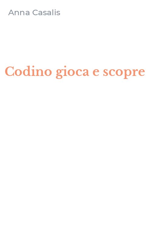 Codino gioca e scopre